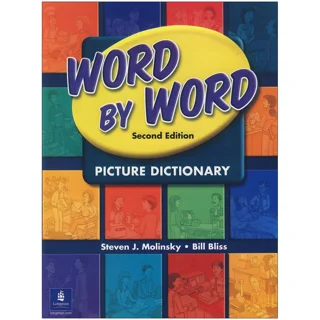 Word by Word Picture Dictionary Second Edition